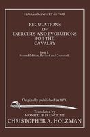 Regulations of Exercises and Evolutions for the Cavalry Holzman.jpg