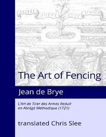 The Art of Fencing Reduced to a Methodical Summary Brye Slee.jpg