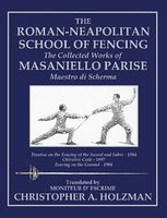 The Roman-Neapolitan School of Fencing Parise Holzman.jpg